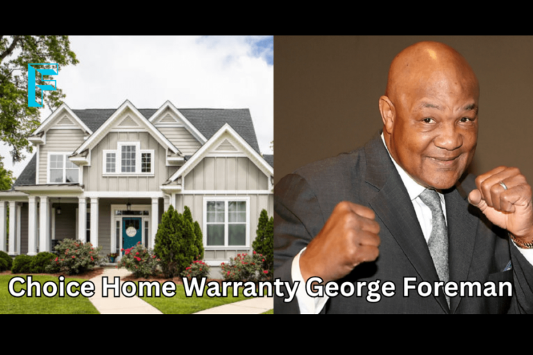 Choice Home Warranty George Foreman